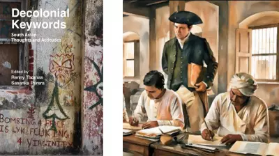 Decolonial Keywords: South Asian Thought Challenges Colonial Knowledge Systems