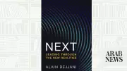 Alain Bejjani's 'Next': A Leadership Guide for the Age of Disruption