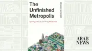 What We Are Reading Today: ‘The Unfinished Metropolis’ by Benjamin Schneider